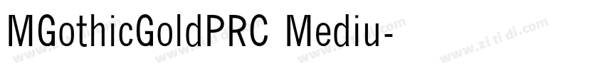 MGothicGoldPRC Mediu字体转换
